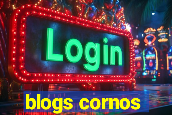 blogs cornos